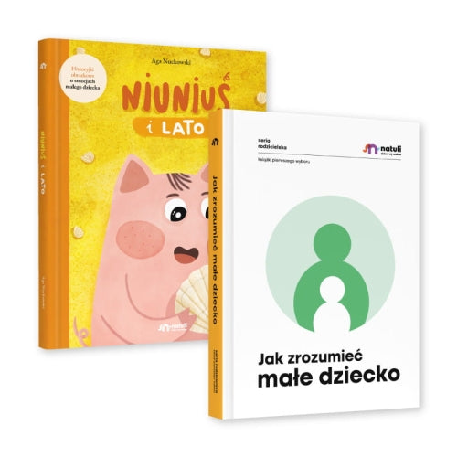 Pakiet Natuli: Jak zrozumieć małe dziecko + Niuniuś i lato
