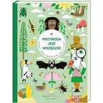 Nasza Księgarnia Przyroda jest wszędzie! Śledztwo w sprawie organizmów wokół ciebie (i w tobie)