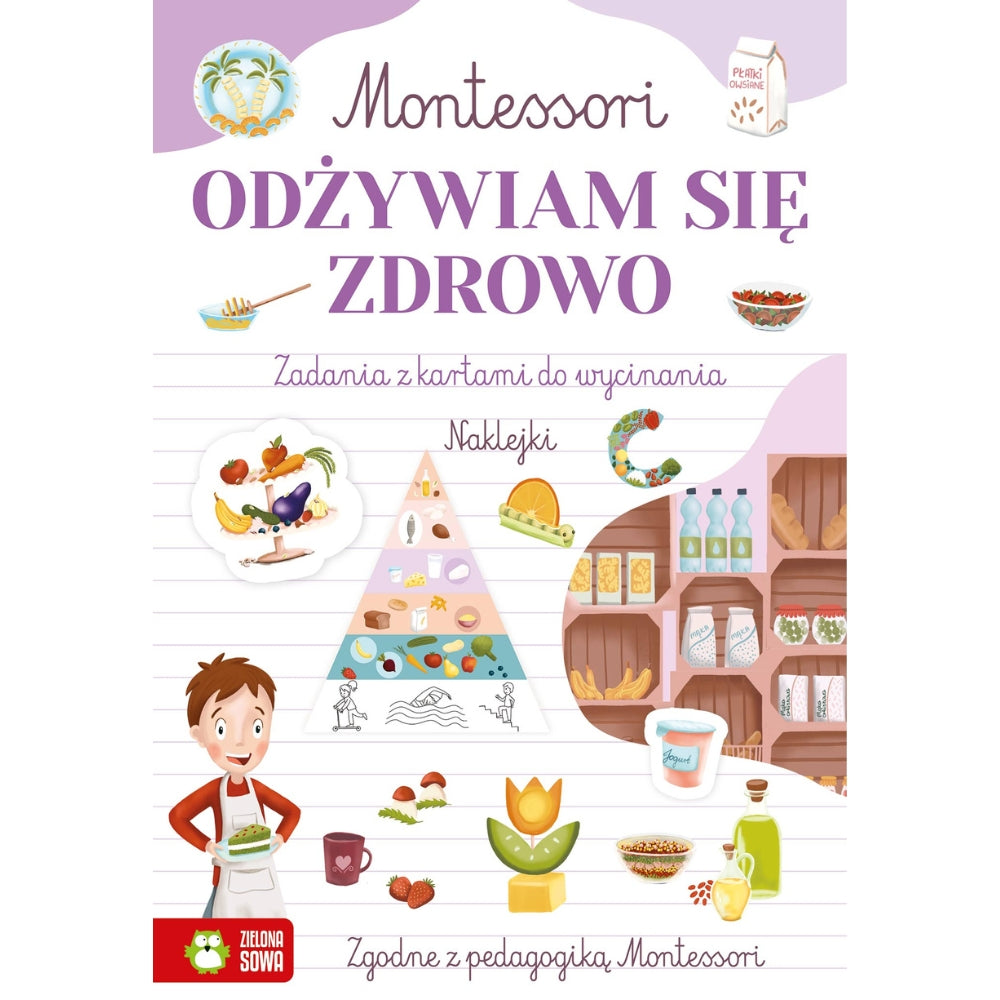Zielona Sowa książeczka dla dzieci Montessori Odżywiam się zdrowo