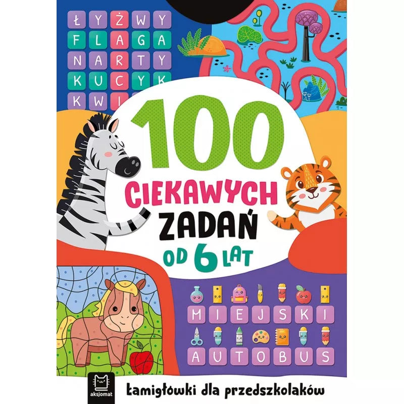 Aksjomat Łamigłówki dla dzieci 100 ciekawych zadań