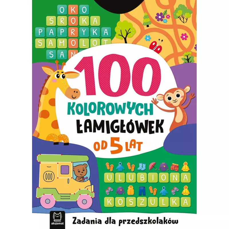 Aksjomat Łamigłówki dla dzieci 100 kolorowych zadań od 5 lat