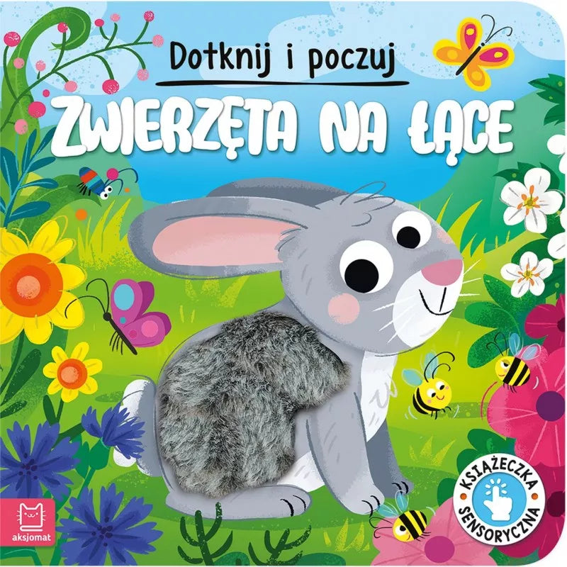 Aksjomat Książka dla dzieci Dotknij i poczuj Zwierzęta na łące