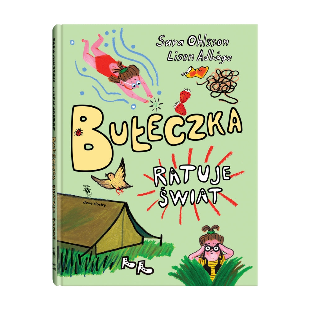 Wydawnictwo Dwie siostry Bułeczka ratuje świat książka dla dzieci
