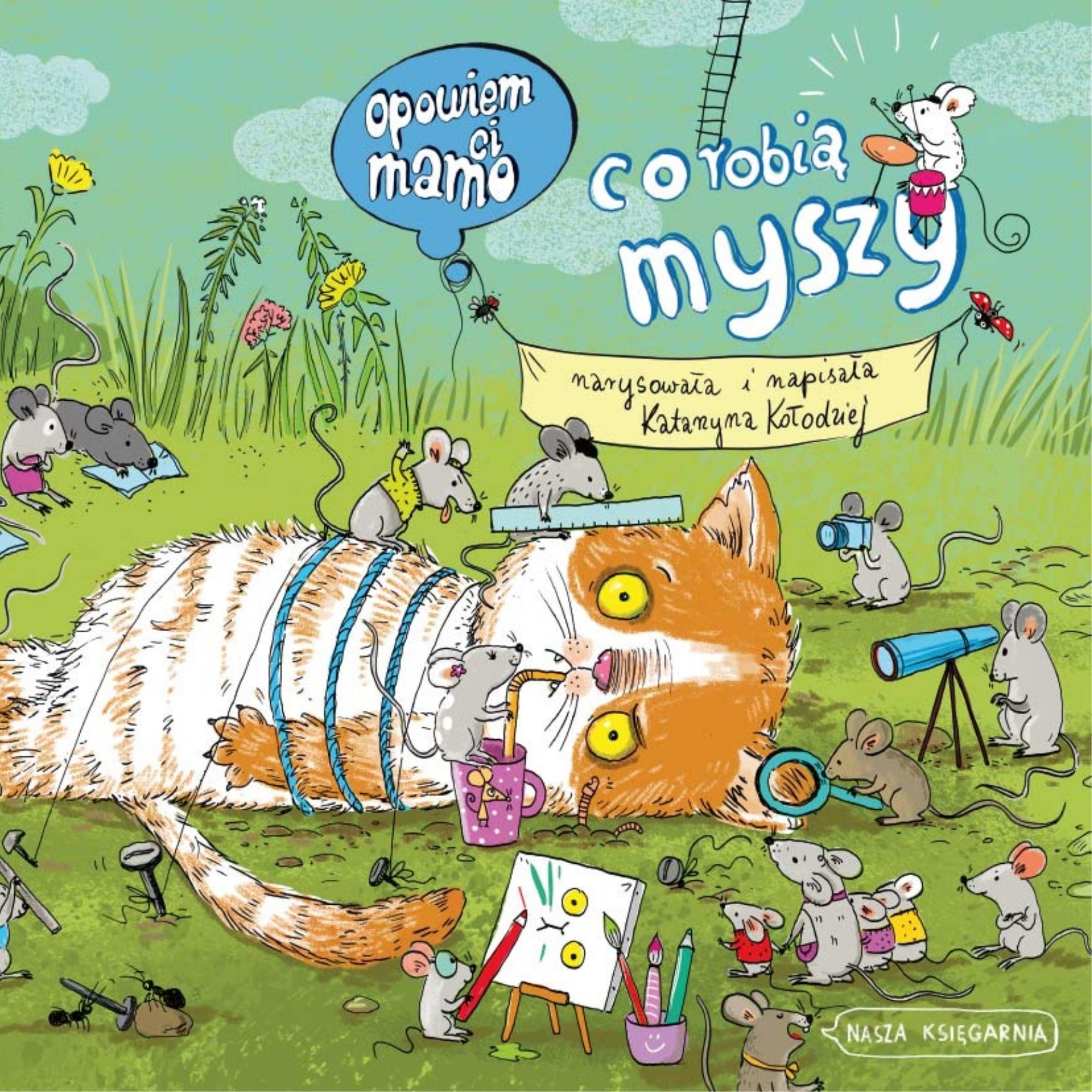 Nasza Księgarnia Opowiem ci, mamo, co robią myszy