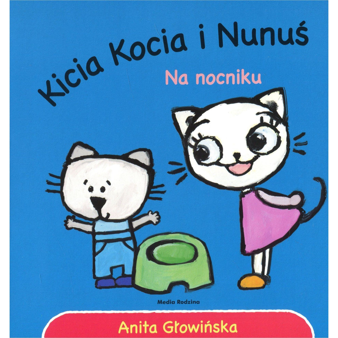 Media Rodzina Kicia Kocia i Nunuś na nocniku