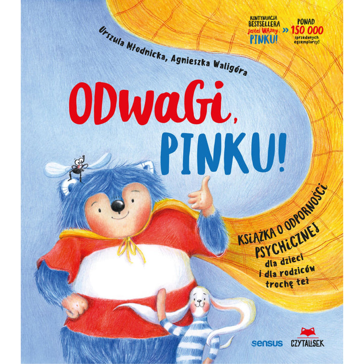 Wydawnictwo Sensus Książka dla dzieci Odwagi, Pinku!