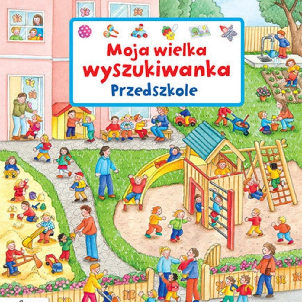 Wydawnictwo Papilon Książka dla dzieci Moja wielka wyszukiwanka Przedszkole