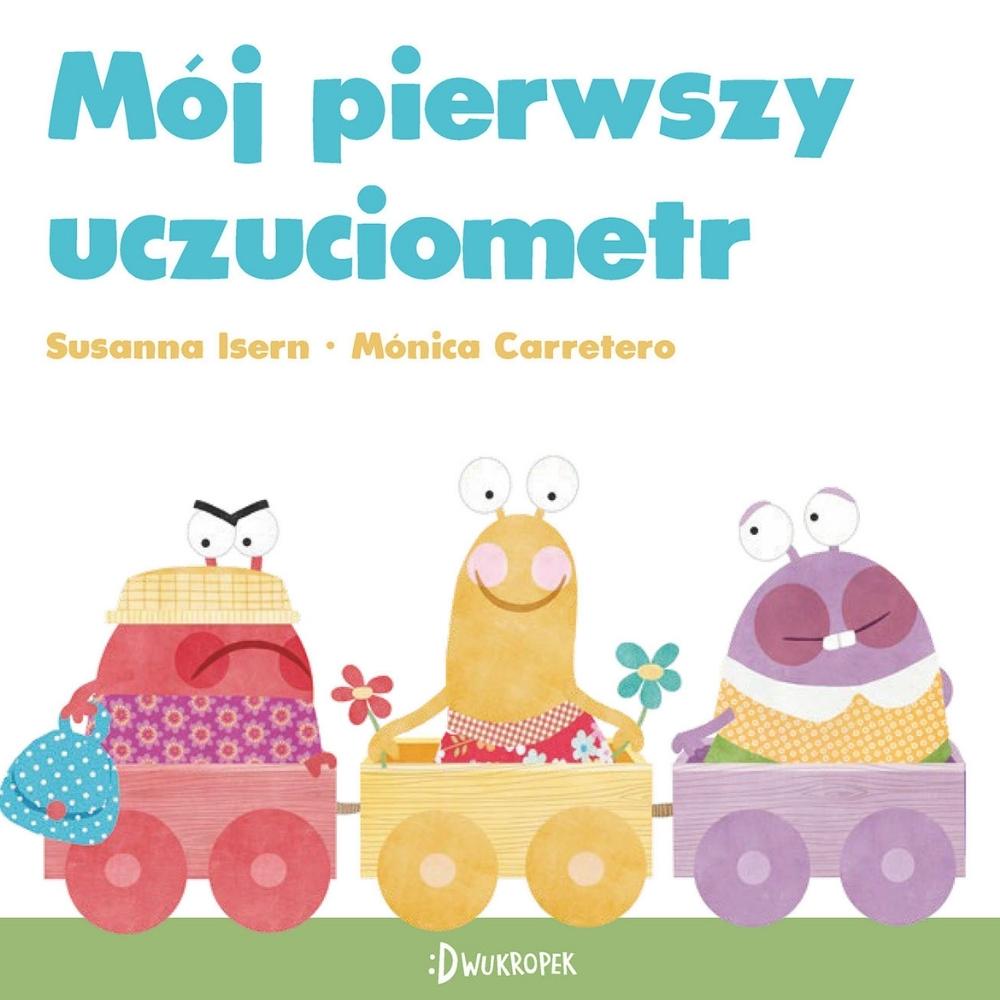Dwukropek Książka dla dzieci Mój pierwszy uczuciometr