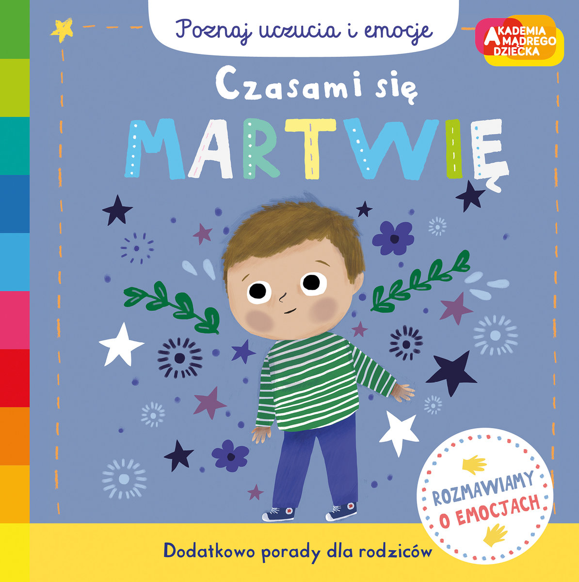 Wydawnictwo Harperkids Książka dla dzieci Akademia mądrego dziecka. Poznaj uczucia i emocje. Czasami się martwię