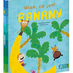 Wydawnictwo Harperkids Banany Akademia mądrego dziecka Wiem co jem